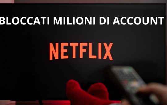 Netflix blocca account