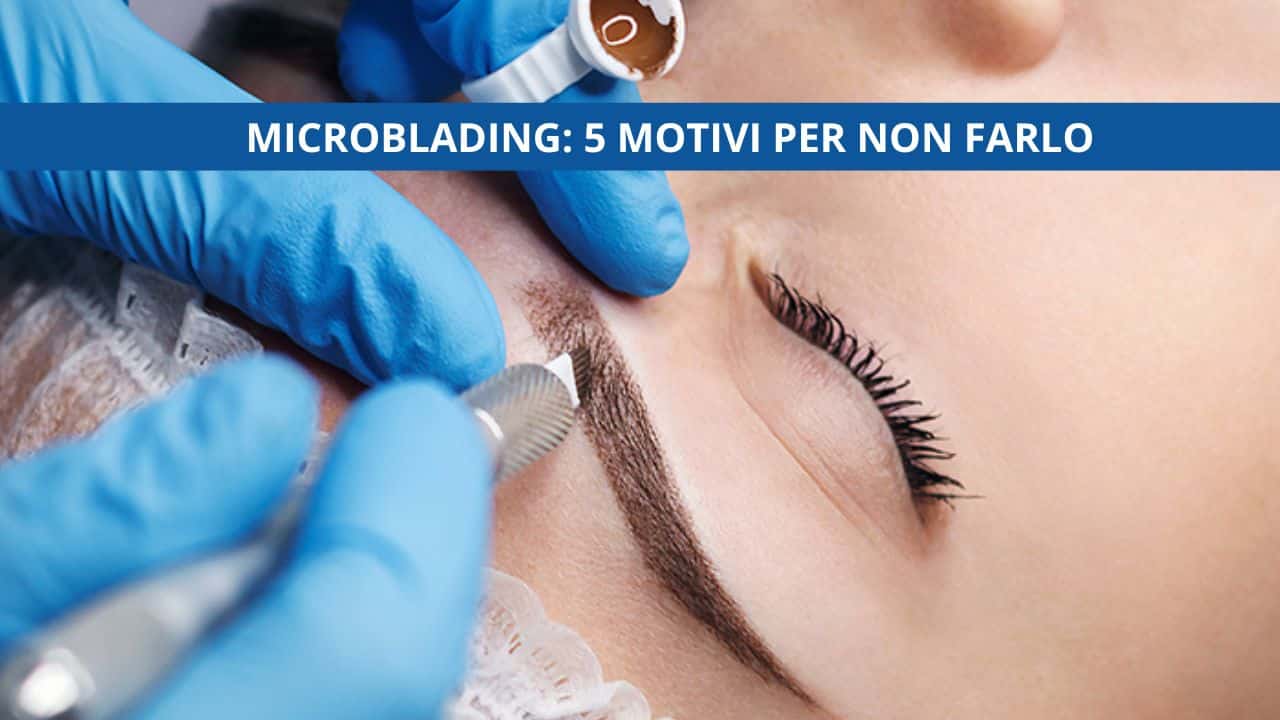 microblading pericoloso